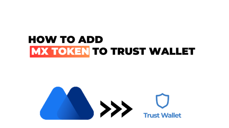 How to Add MX Token to Trust Wallet: A Simple Step-by-Step Guide