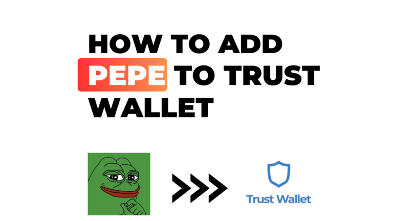 How to Add Pepe to Trust Wallet: Your Easy Step-by-Step Guide