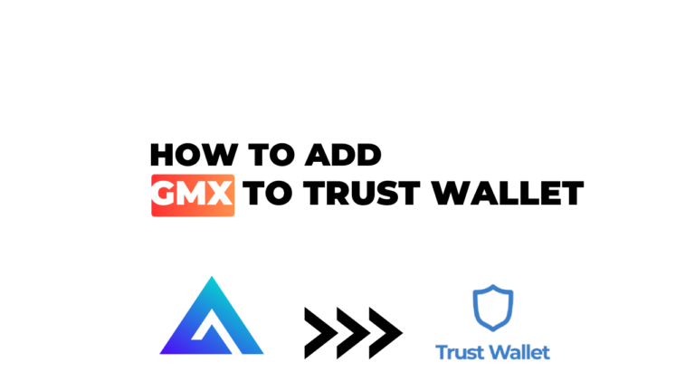How to Add GMX to Trust Wallet: A Step-by-Step Guide for Cryptocurrency Enthusiasts