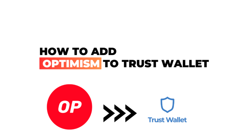 How to Add Optimism to Trust Wallet: A Step-by-Step Guide for Crypto Enthusiasts