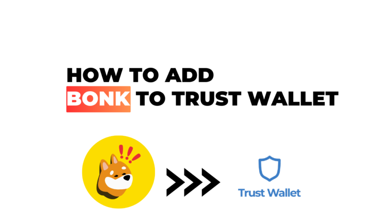 How to Add Bonk to Trust Wallet: Your Simplified Guide