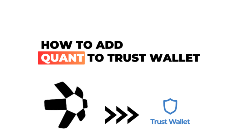 How to Add Quant to Trust Wallet: Your Easy Step-by-Step Guide