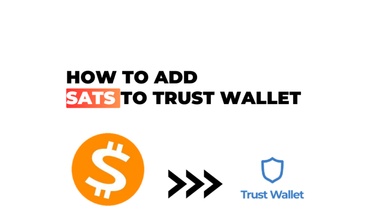 How to Add SATS to Trust Wallet: Your Simple and Easy Guide