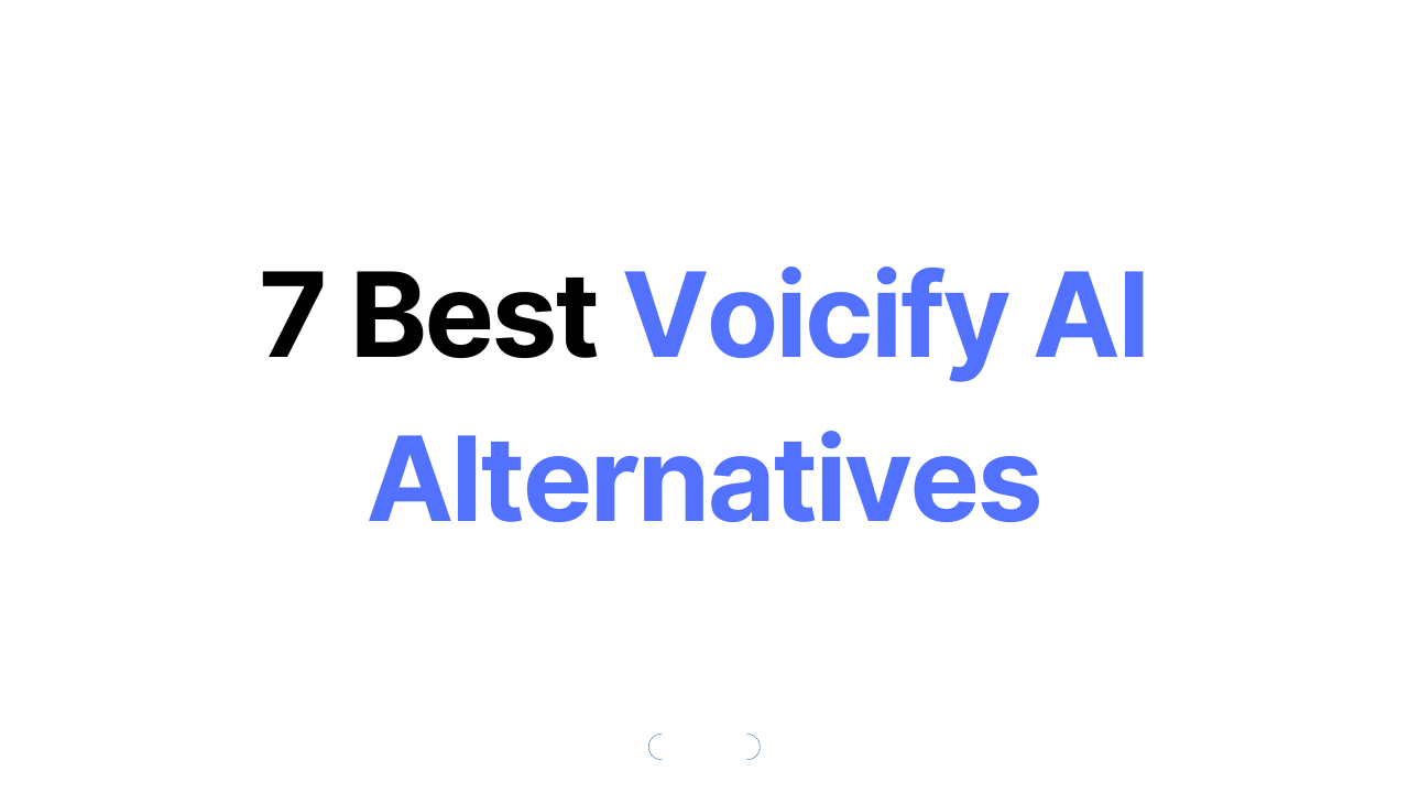 7 Best Voicify AI Alternatives and Competitors for 2024
