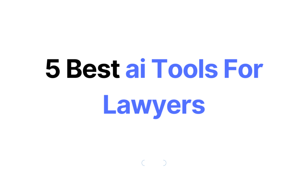 5 Best ai Tools For Lawyers